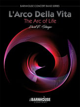 L'Arco Della Vita Concert Band sheet music cover